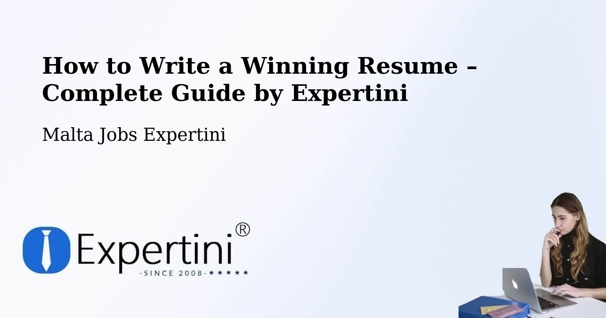 Resume Writing Guide for Job Seekers – Ħamrun - Ħamrun, Malta Jobs Expertini